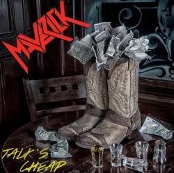 Maverick (UK) : Talk's Cheap